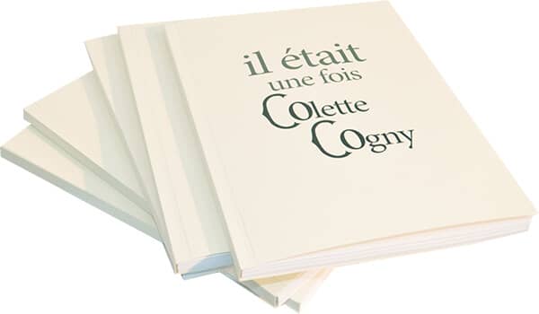 Livre blanc dos carré collé "Il était une fois Colette Cogny"